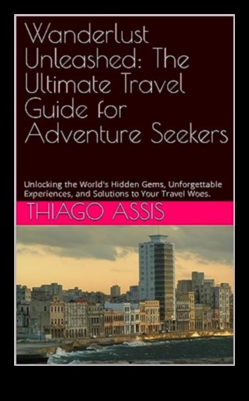 Wanderlust Unleashed Your Ultimate Guide to Exploring the World 3 Wanderlust Unleashed: Вашият най-добър пътеводител