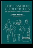 Chic Chronicles Начинът да напишете своята модна историческо минало със на предпочитание